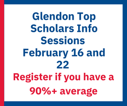 Glendon Top Scholars Info Sessions February 16 and 22